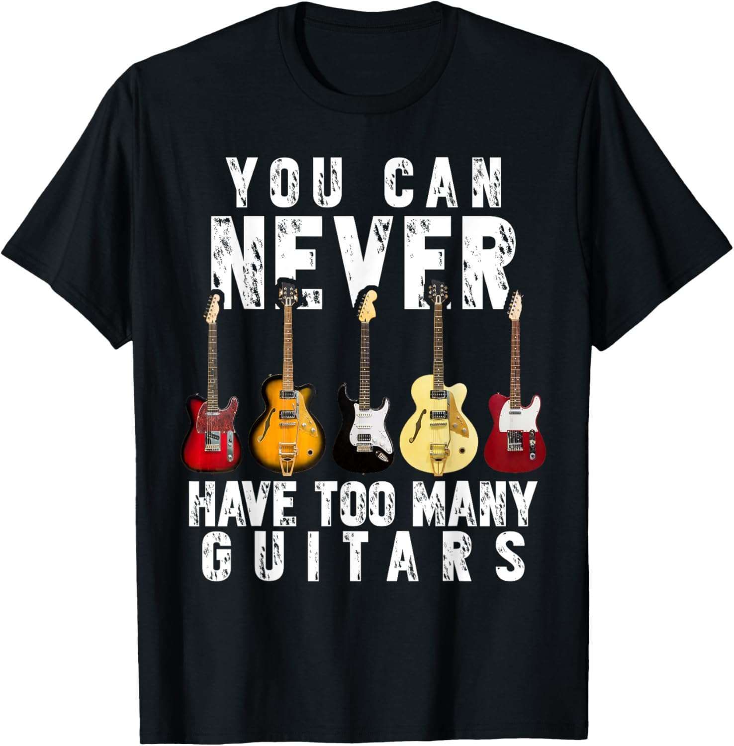 Funny 'Never Enough Guitars' Music Gift T-Shirt