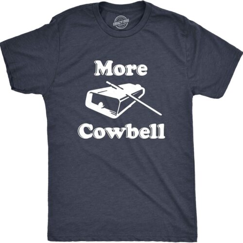 Funny "More Cowbell" Men's T-Shirt by Crazy Dog Crazy Dog Men's T-Shirt "More Cowbell"